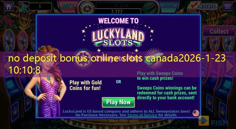 no deposit bonus online slots canada no deposit bonus online slots canada
