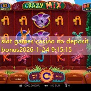 slot games casino no deposit bonus